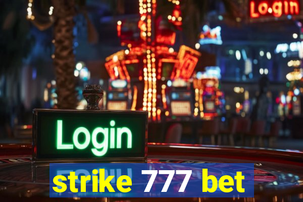 strike 777 bet